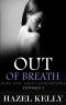 [Exposed 02] • Out of Breath